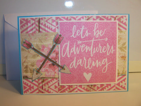 Let's Be Adventurers Darling Any Occasion Card